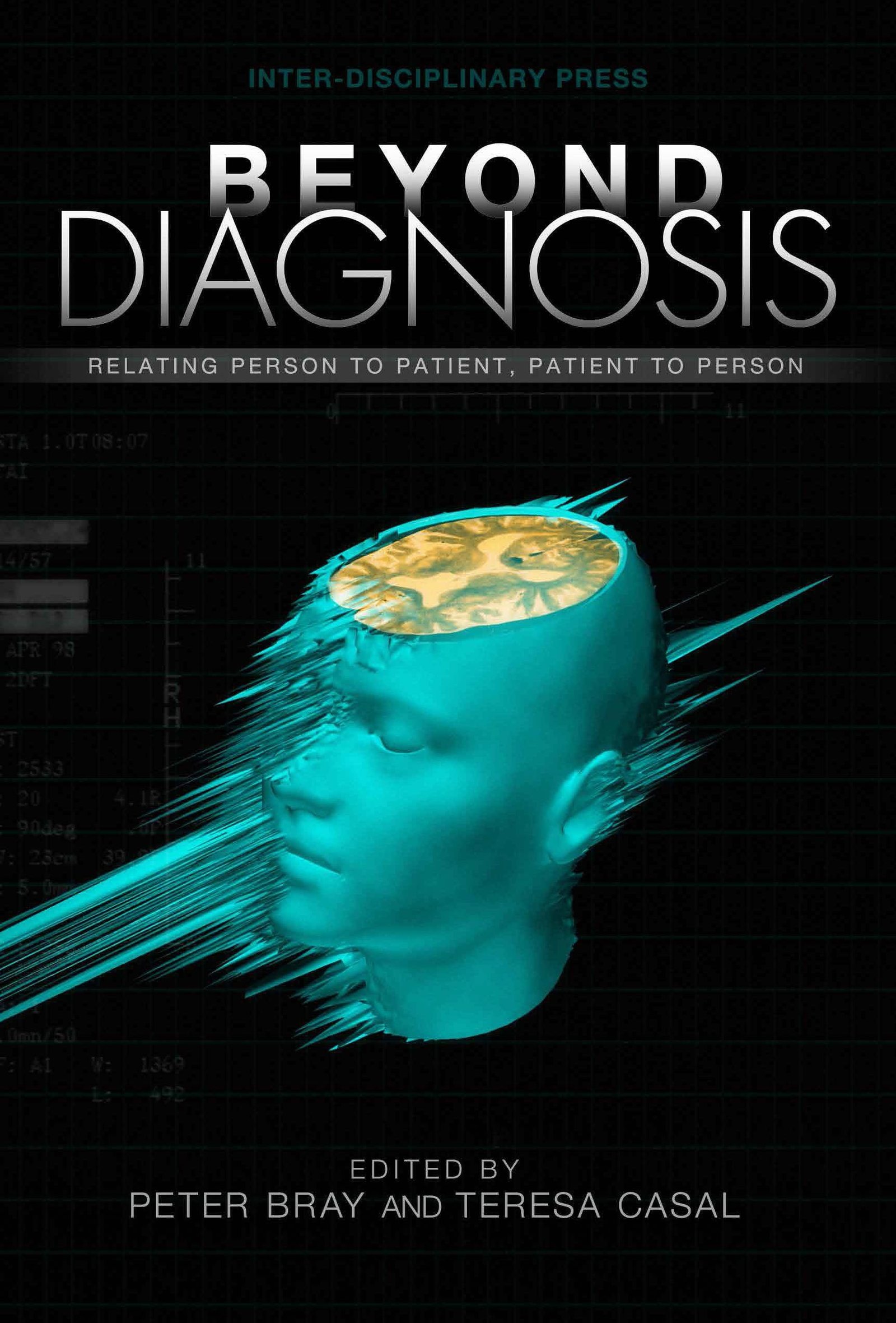 Beyond Diagnosis: Relating Person to Patient, Patient to Person 