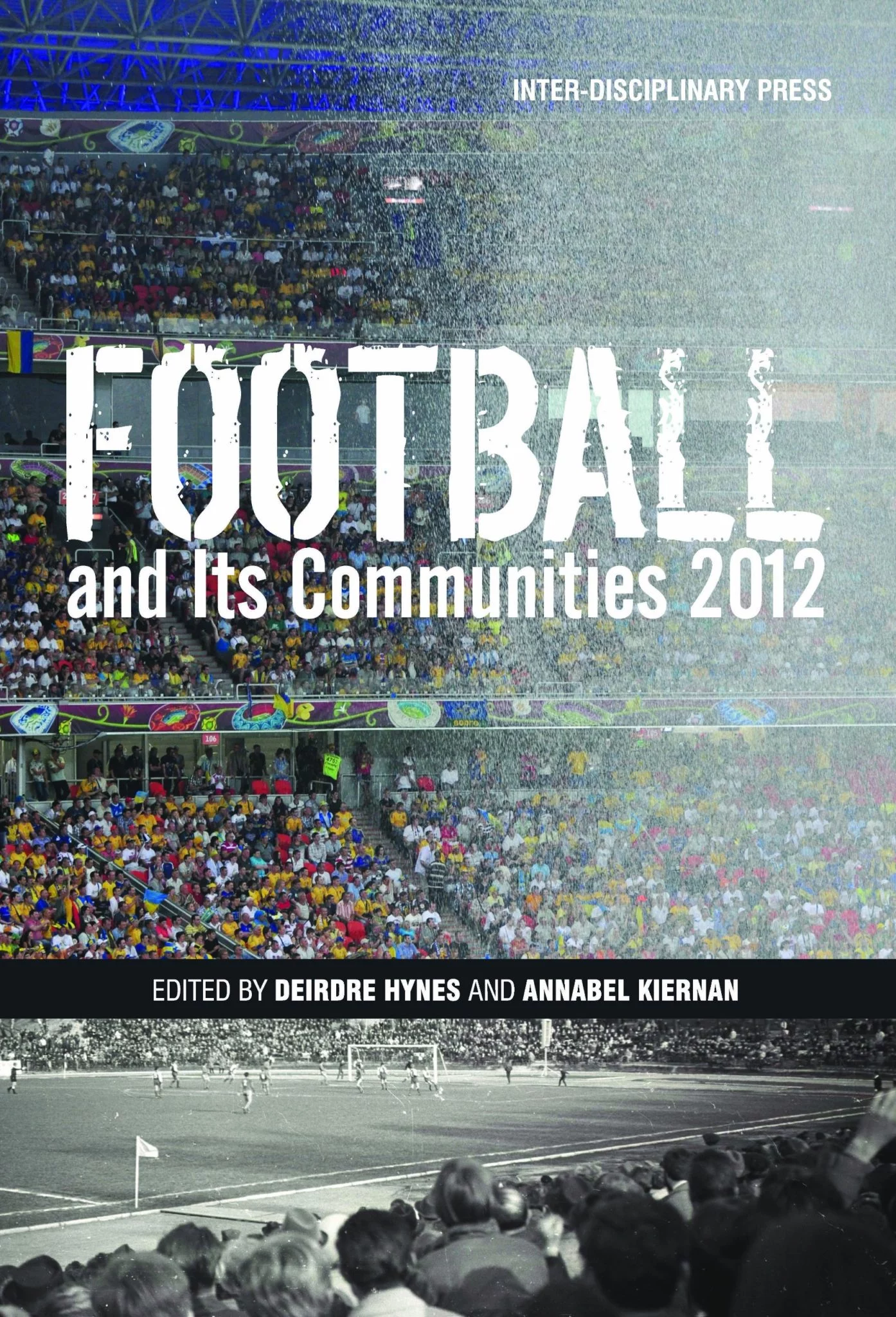 Football and its Communities 2012